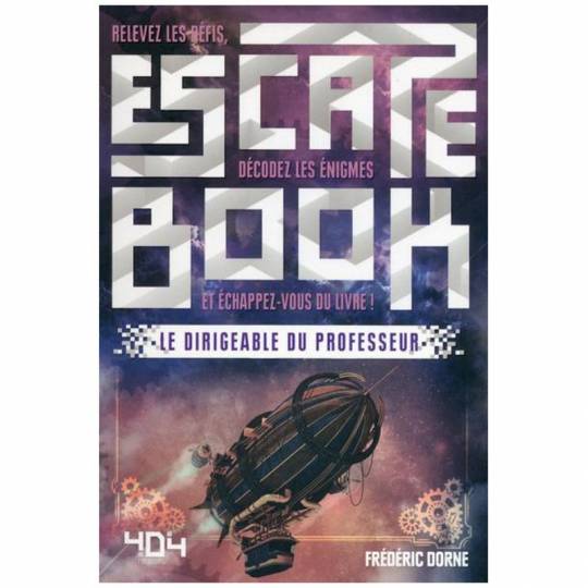 Escape Book - Le dirigeable du professeur 404 Éditions - 1