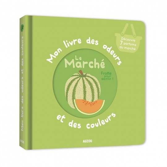 Mon livre des odeurs et des couleurs : Le Marché - Auzou Auzou - 2