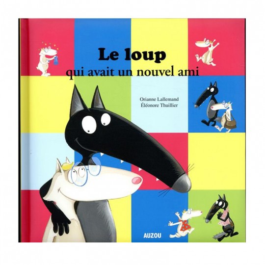 Livre Le loup qui avait un nouvel ami - Auzou Auzou - 1