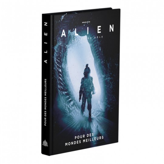 Alien - Le jeu de rôle : Bâtir des mondes meilleurs Arkhane Asylum Publishing - 1