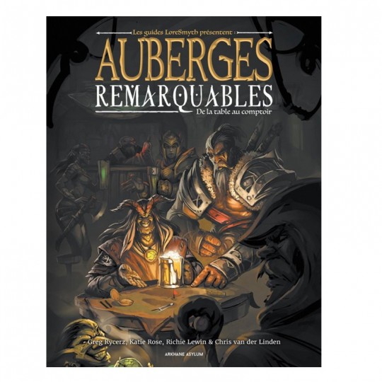 Auberges Remarquables, de la table au comptoir Arkhane Asylum Publishing - 1