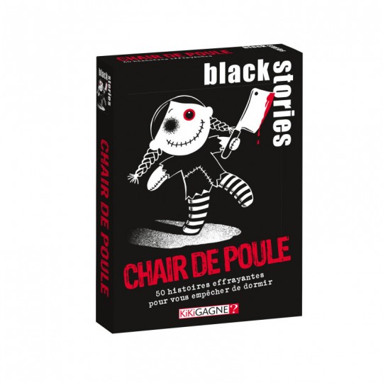 Black Stories - Chair de Poule Kikigagne ? - 2