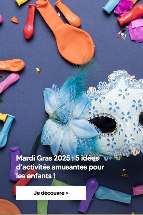 Mardi Gras 2025 : 5 idées d’activités amusantes pour les enfants !